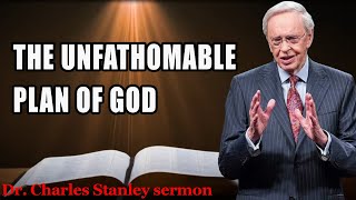 The Unreasonable Will of God | Dr. Charles Stanley sermon