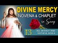 DIVINE MERCY NOVENA Day 3 – with CHAPLET of DIVINE MERCY in Song