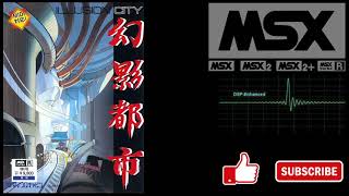 [MSX Soundtrack] Illusion City - Complete OST [DSP Enhanced]