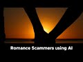 Bots looking for love: How new romance scams are costing victims thousands