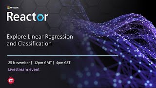 Explore Linear Regression and Classification
