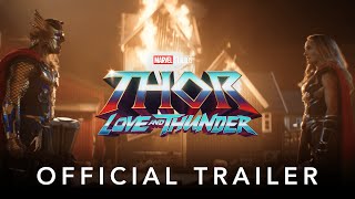 Marvel Studios' Thor: Love and Thunder | Official Trailer
