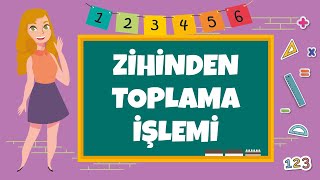 4. Sınıf - Zihinden Toplama İşlemi