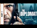 The Diplomat Part 1 | Thriller Movies | Dougray Scott | The Midnight Screening