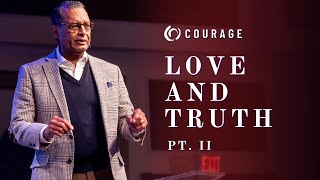 Love and Truth Part 2 | A.R. Bernard