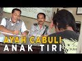 Ayah mencabuli anak tirinya sendiri | JELANG SIANG