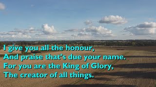 I Give You All the Honour (I Worship You) [with lyrics for congregations]