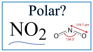 Is NO2 Polar or Nonpolar? (Nitrogen dioxide)