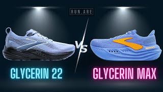 Brooks Glycerin 22 vs Glycerin Max: Shoe Comparison Review