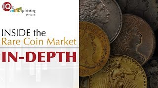 Inside the Rare Coin Market / IN-DEPTH Episode #1 - Plus Grades