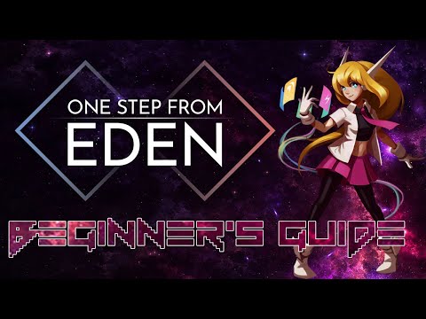 One Step From Eden – Beginner Guide with Esty8nine