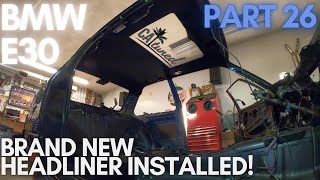 NLAM3 Part 26 How To Install A BMW E30 CATuned Headliner!!