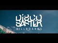Discosaster - Billboards (Music Video)