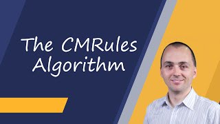 The CMRules Algorithm for Sequential Rule Mining