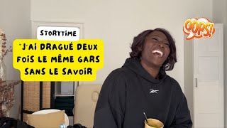 STORYTIME : J'AI DRAGUÉ DEUX FOIS LE MÊME GARS SANS LE SAVOIR