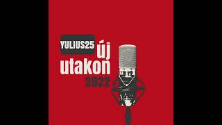 Yulius25 - Képzelt Világ (Official Audio)