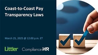 Webinar Recording: Coast-to-Coast Pay Transparency Laws