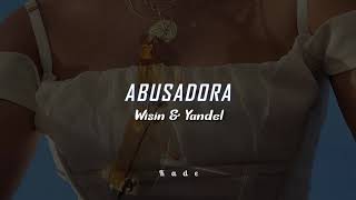 Wisin & Yandel - Abusadora / Letra