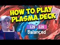 How to Win With Plasma Deck & Get High Scores