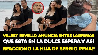 VALERY REVELLO ANUNCIA ENTRE LAGRIMAS QUE ESTA EN LA DULCE ESPERA Y ASI REACIONO LA HIJA DE PEÑA!!