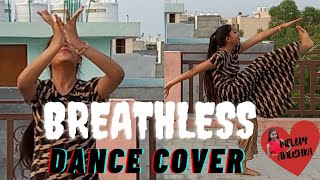 Breathless || Dance Cover || Melody Anushka || Anushka Gupta