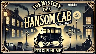 🔍 The Mystery of a Hansom Cab by Fergus Hume | Part 2 Crime Fiction Audiobook 🎧