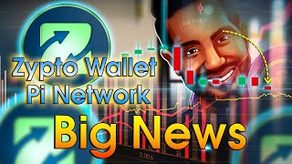 Big News for the Pi Network Community! | Zypto Ready to Add Pi Network Wallet for Users | Pi Updates