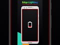 Edge Lighting: Border Light App for Android Phone | Low battery alert