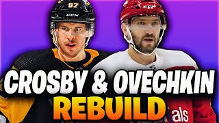 Crosby And Ovechkin Rebuilding Challenge