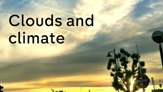 Climate change: how clouds regulate our weather