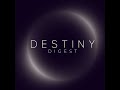 destiny digest greatest hits vol. 1