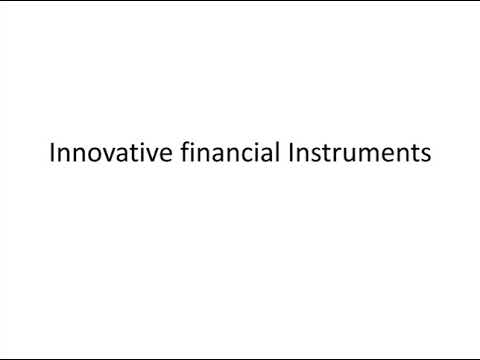 Innovative Financial Instruments Part 1 - YouTube