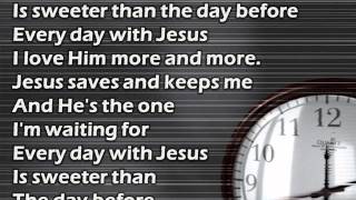 Every day with Jesus