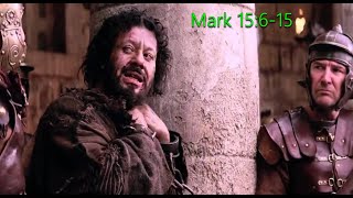 Mark 15:6-15 - December 15th, 2024