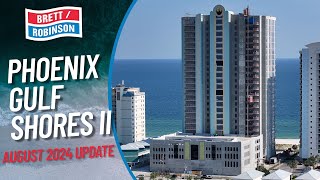 Phoenix Gulf Shores II Update for August 2024!⛱️