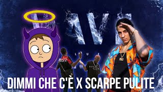 ❤️‍🩹Dimmi Che C'è X Scarpe Pulite (MashUp Remix by RaguOnDecks)