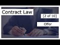 Contract Law [2 of 10] - Offer