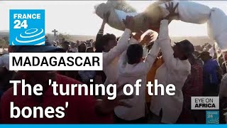 ‘A very special moment’: Madagascar’s 'turning of the bones' • FRANCE 24 English