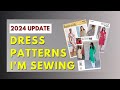 Dress Patterns I'm Sewing | 2024 Update