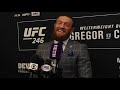 Conor McGregor full media scrum UFC 246
