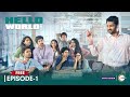 Hello World - ARYAN RAJESH, SADAA - Episode 1 - #HelloWorldonZEE5