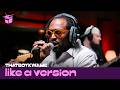 thatboykwame covers Tones And I's 'Dance Monkey' for Like A Version