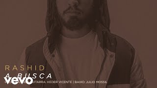 Rashid - A Busca (Pseudo Video)