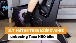 Ultimátne trenažérovanie - unboxing Tacx NEO bike