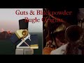 GUTS AND BLACKPOWDER BUGLE ORIGIN | REUPLOAD