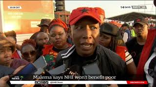 'We don't support the NHI in its current form': Julius Malema