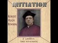 initiation by robert hugh benson read by various part 1 2 full audio book