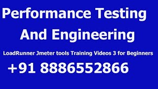 Performance Testing and Engineering LoadRunner Jmeter tools Training Videos 3 for Beginners