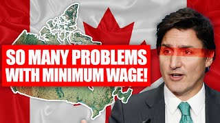 What Canada Gets Wrong About Minimum Wage!