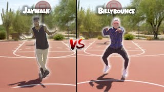 JAYWALK VS BILLYBOUNCE (EPIC BATTLE!)